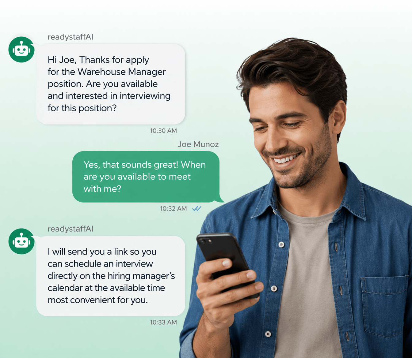 A candidate reading a readystaffAI text conversation on his phone: an automated interview invite, his reply, and an automated message with a scheduling link