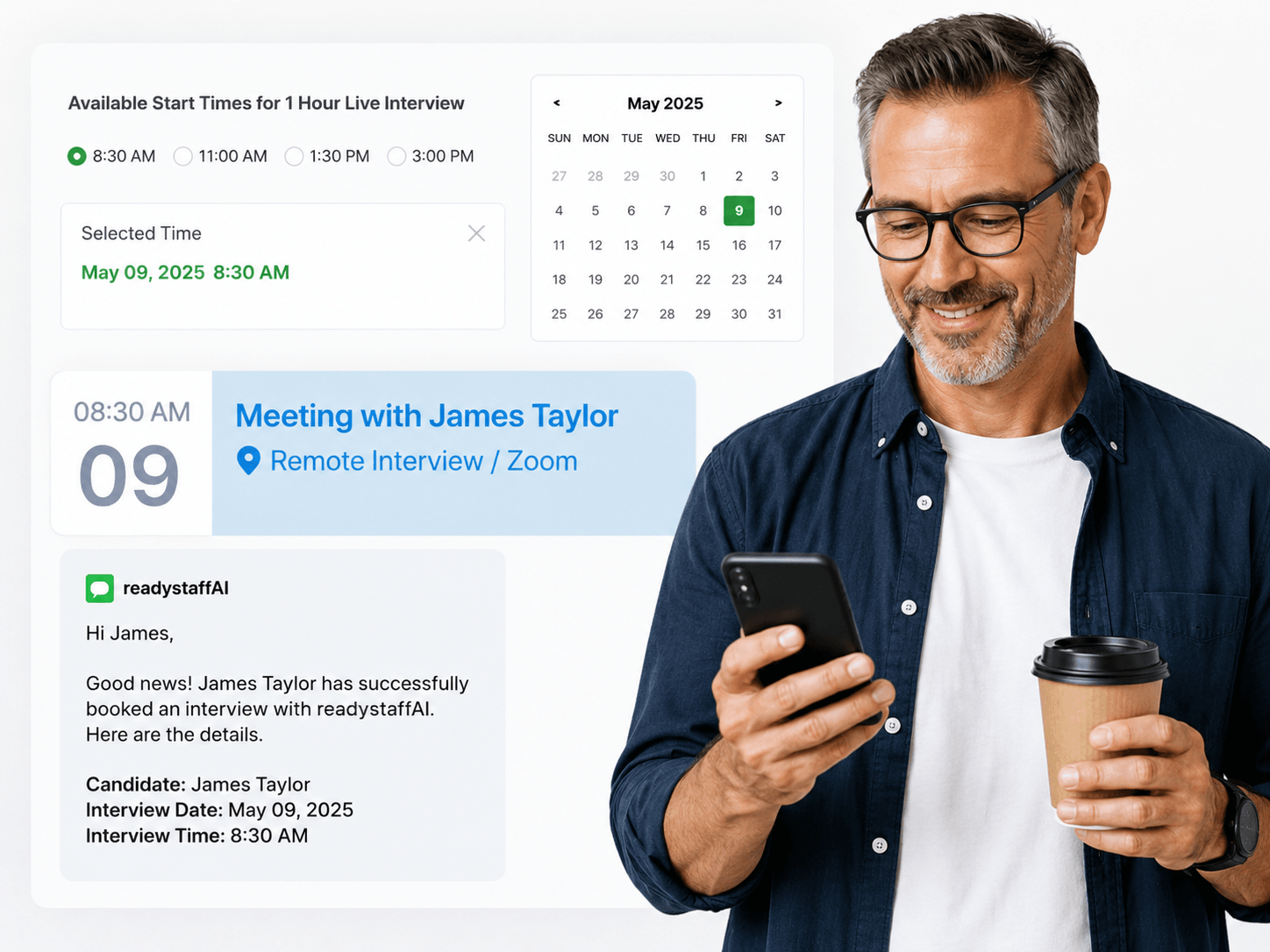 A recruiter holding a phone and a coffee, next to a calendar showing an available 1-hour interview slot booked for May 9 and a text message confirming the candidate's interview was successfully scheduled